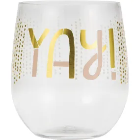 4oz "YAY!" Plastic Wine Glass